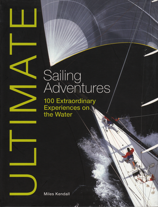 Ultimate Sailing Adventures Fernhurst Books