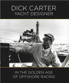 Dick Carter: Yacht Designer